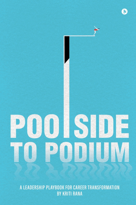 Knjiga Poolside to Podium Kriti Rana