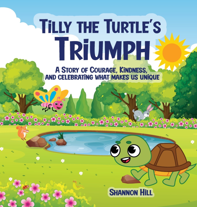 Kniha TILLY THE TURTLE'S TRIUMPH Shannon hill