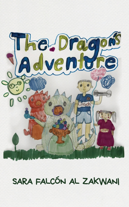 Kniha The Dragon's Adventure Sara Falcón Al Zakwani