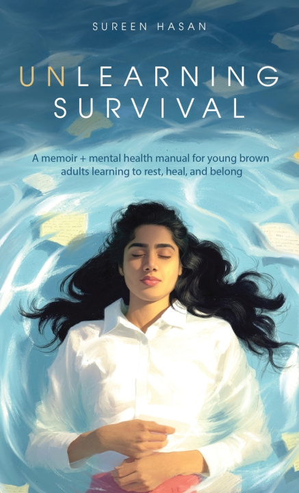 Kniha Unlearning Survival Sureen Hasan
