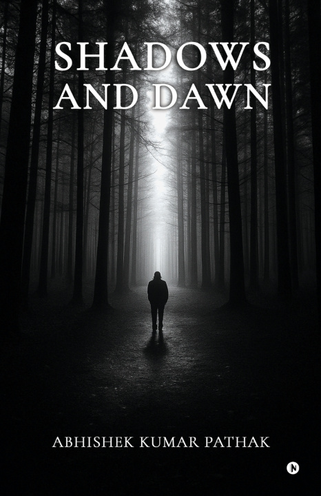 Kniha Shadows and Dawn Abhishek Kumar Pathak
