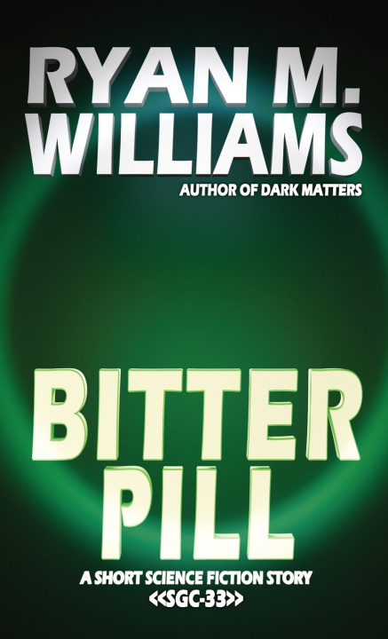Kniha Bitter Pill Ryan M. Williams