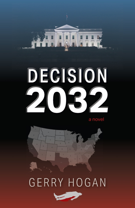 Kniha Decision 2032 Gerry Hogan