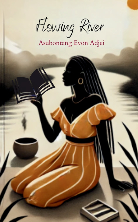 Knjiga Flowing River Asubonteng E. Adjei