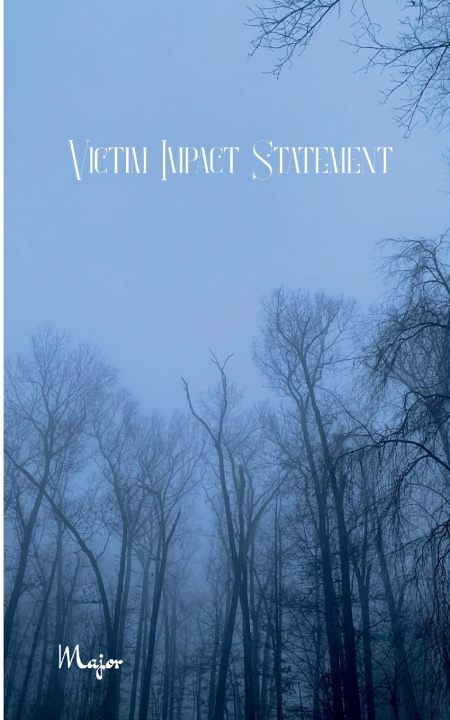 Kniha Victim Impact Statement Major