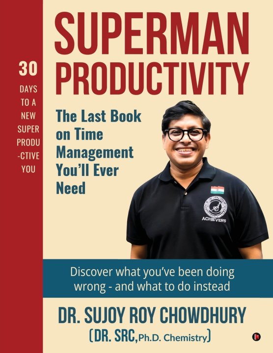 Kniha Superman Productivity Dr. Sujoy Roy Chowdhury (Dr. SRC)