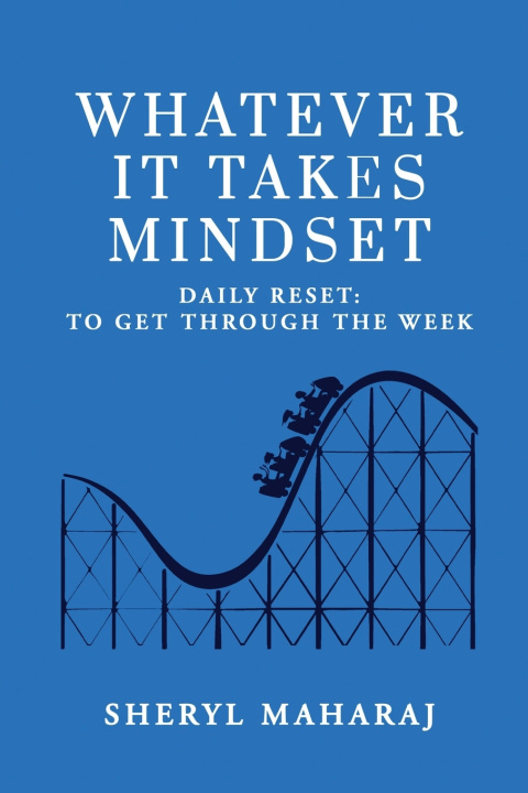 Knjiga Whatever It Takes Mindset Sheryl Maharaj