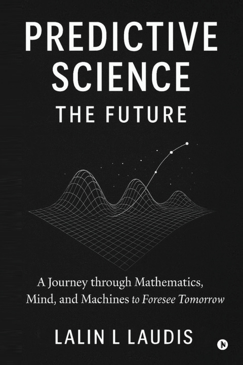 Kniha Predictive Science Lalin L Laudis