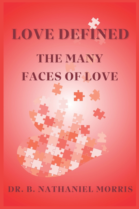 Kniha Love Defined B. Nathaniel Morris