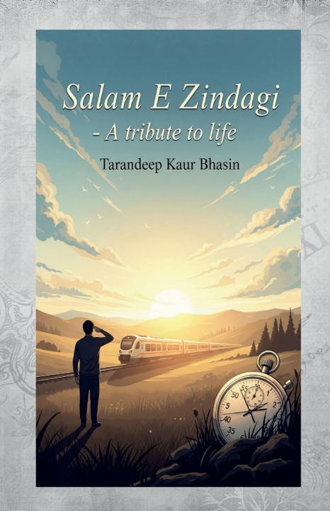Knjiga Salam-e-Zindagi Tarandeep Kaur Bhasin