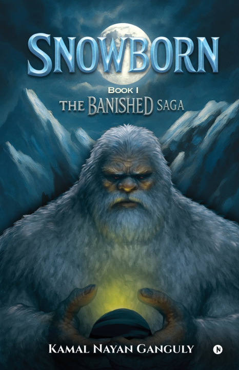 Kniha Snowborn Kamal Nayan Ganguly