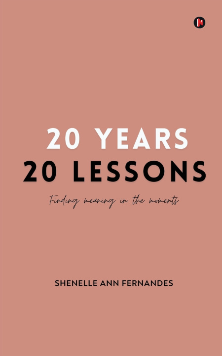 Knjiga 20 YEARS 20 LESSONS Shenelle Ann Fernandes