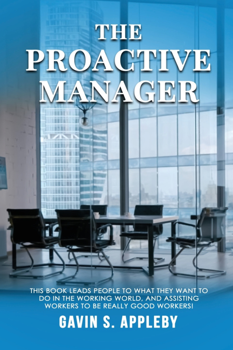 Knjiga The Proactive Manager Gavin S. Appleby