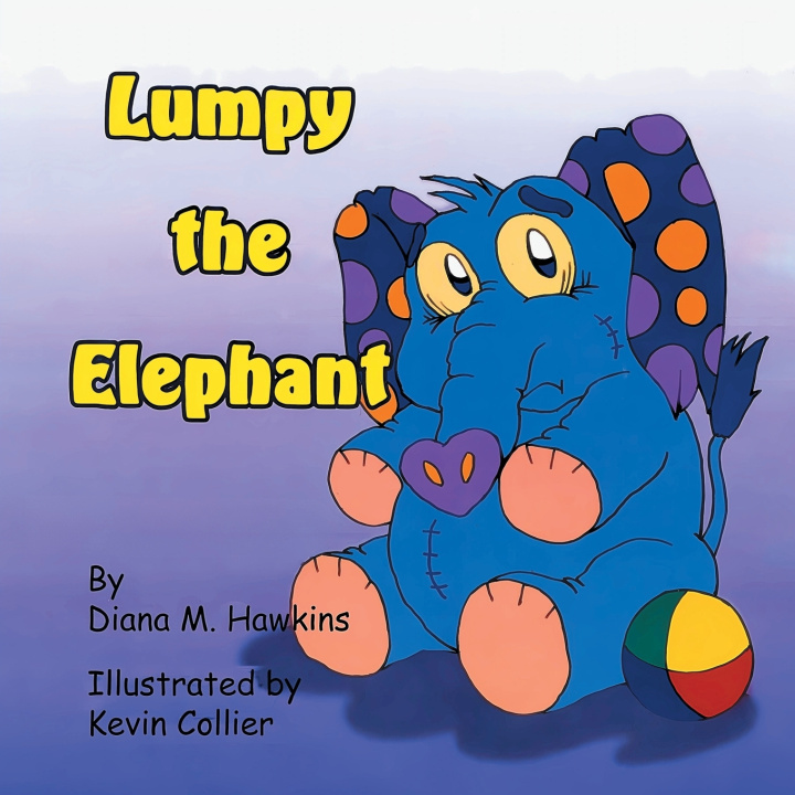 Kniha Lumpy The Elephant Diana Hawkins