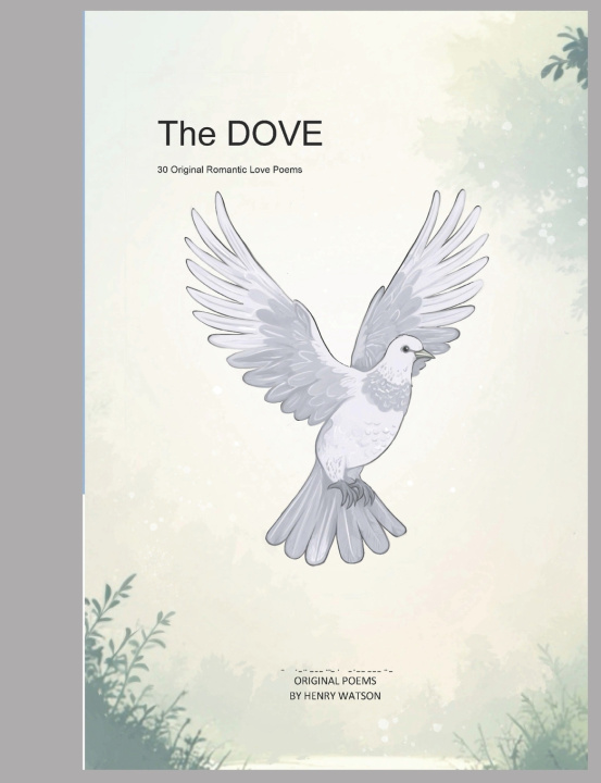 Kniha THE DOVE Henry Watson