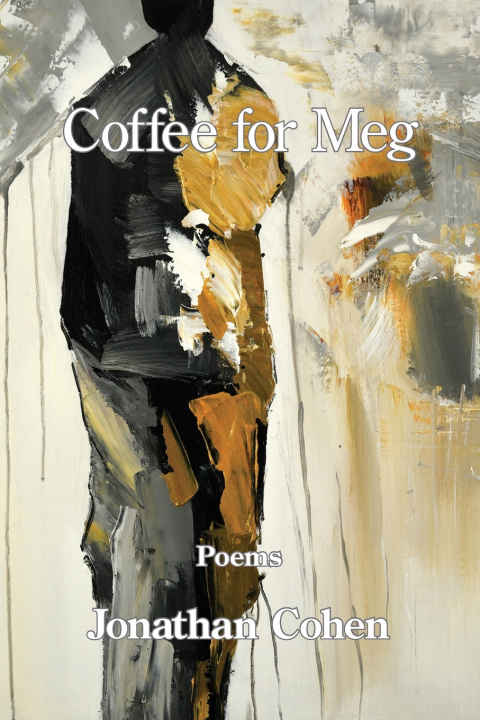 Knjiga Coffee for Meg Jonathan Cohen