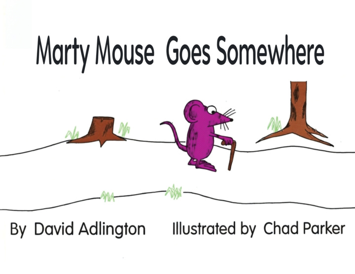 Kniha Marty Mouse Goes Somewhere David J Adlington