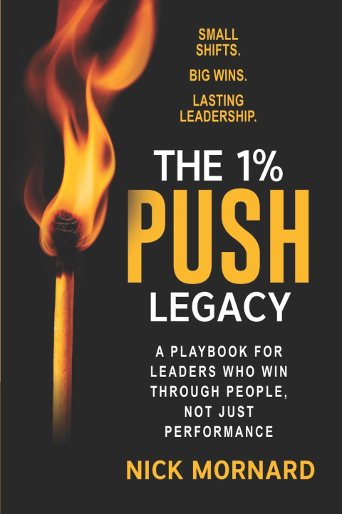 Kniha The 1% Push Legacy Nick Mornard