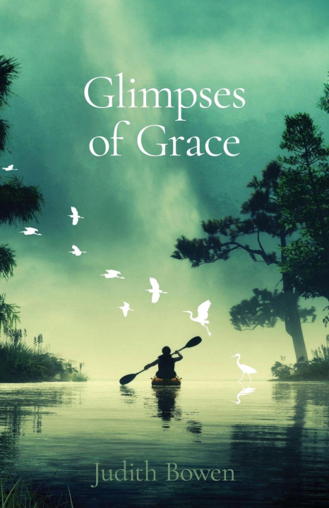 Kniha Glimpses of Grace Judith E. Bowen