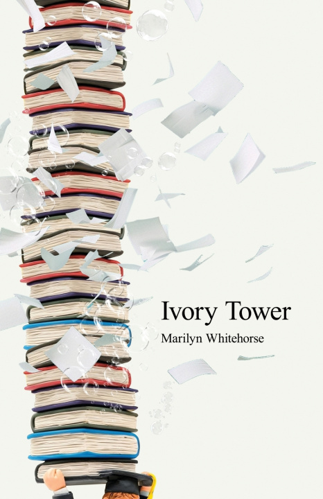 Kniha Ivory Tower Marilyn Whitehorse