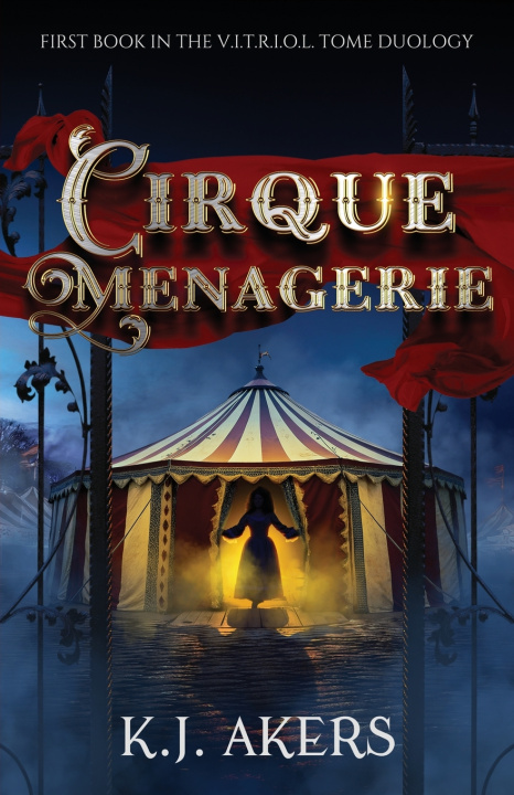 Kniha Cirque Menagerie K.J. Akers