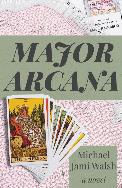 Kniha Major Arcana Michael Jami Walsh
