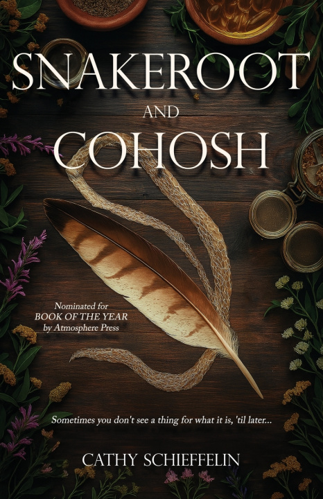 Kniha Snakeroot & Cohosh Cathy Schieffelin