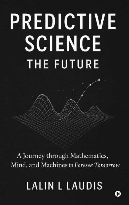 Kniha Predictive Science Lalin L Laudis