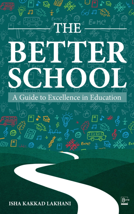 Kniha The Better School Isha Kakkad Lakhani