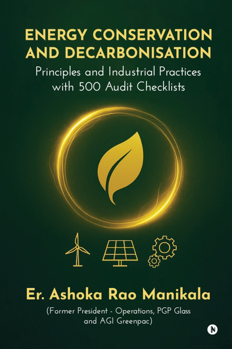 Kniha Energy Conservation and Decarbonisation Er. Ashoka Rao Manikala