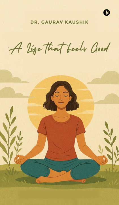 Knjiga A Life That Feels Good Dr. Gaurav Kaushik