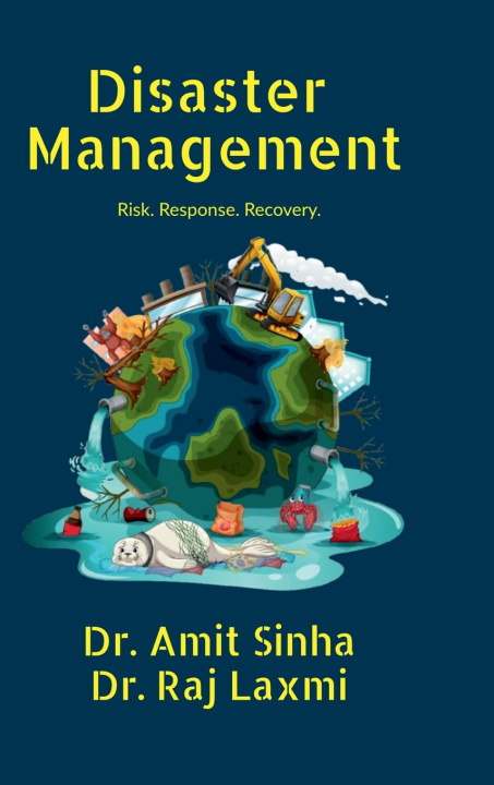 Knjiga Disaster Management Dr. Amit Sinha