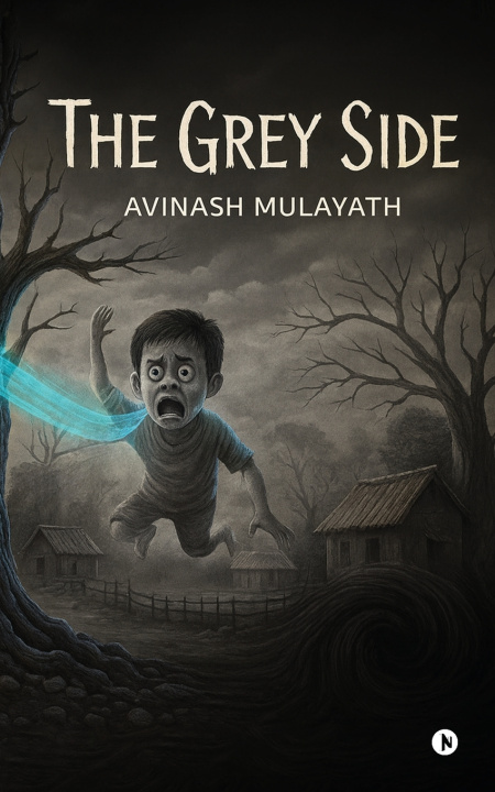 Kniha The Grey Side Avinash Mulayath