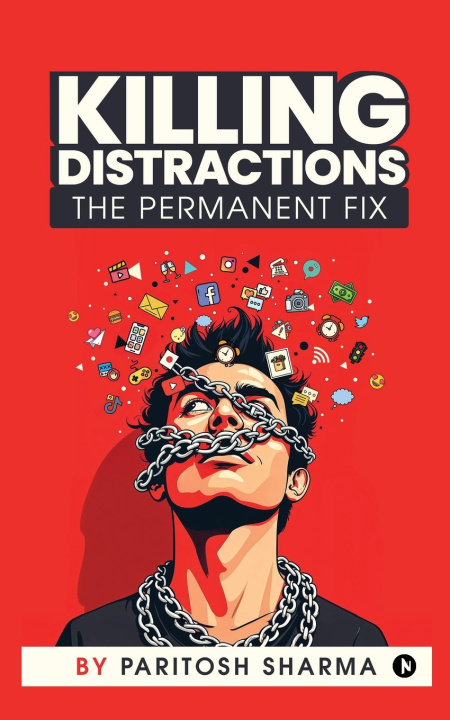 Kniha Killing Distractions Paritosh Sharma