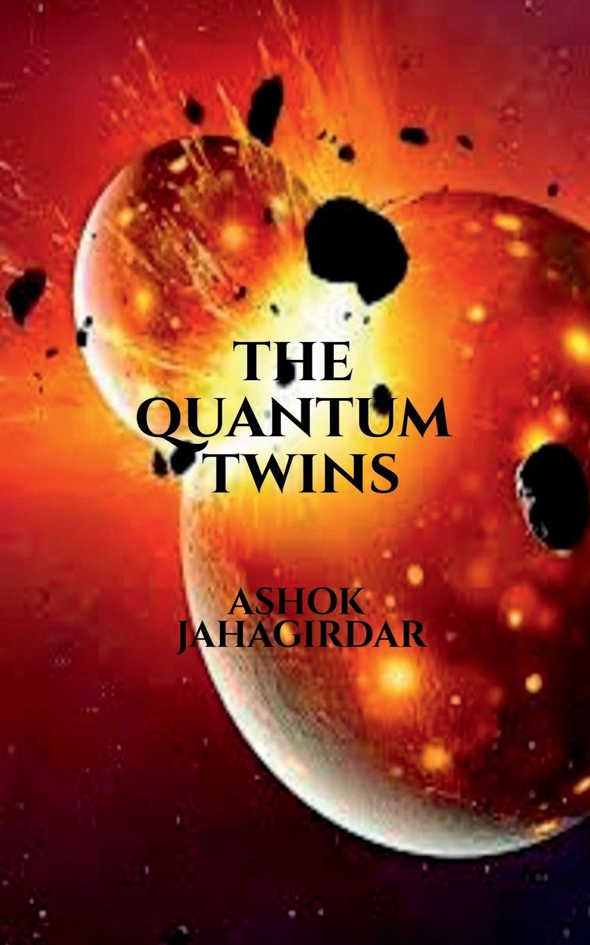 Kniha The Quantum Twins ASHOK JAHAGIRDAR