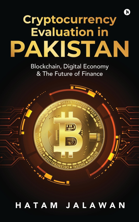 Kniha Cryptocurrency Evaluation in PAKISTAN Hatam Jalawan