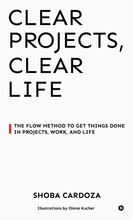 Kniha Clear Projects, Clear Life Shoba Cardoza