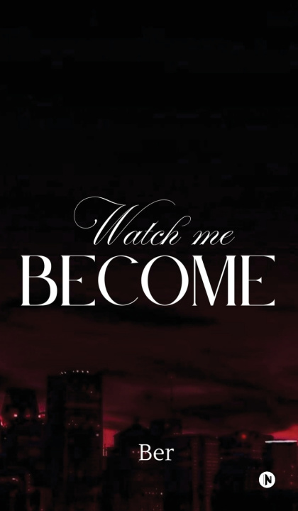 Kniha WATCH ME BECOME Ber