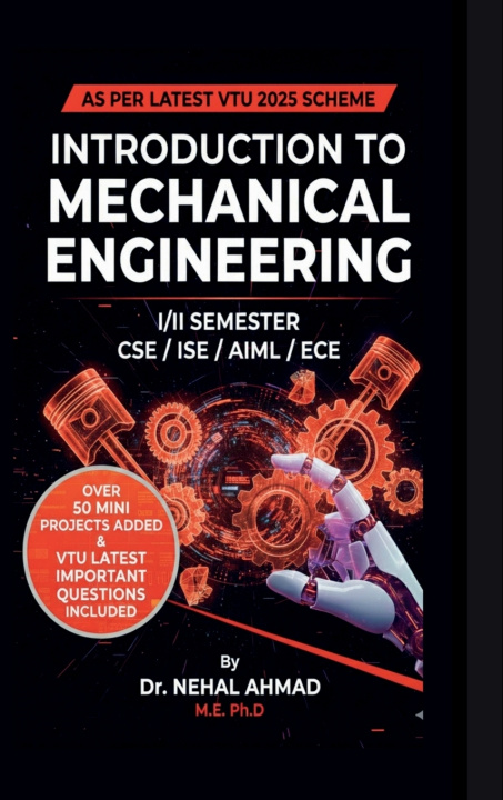 Kniha INTRODUCTION TO MECHANICAL ENGINEERING Dr. NEHAL AHMAD