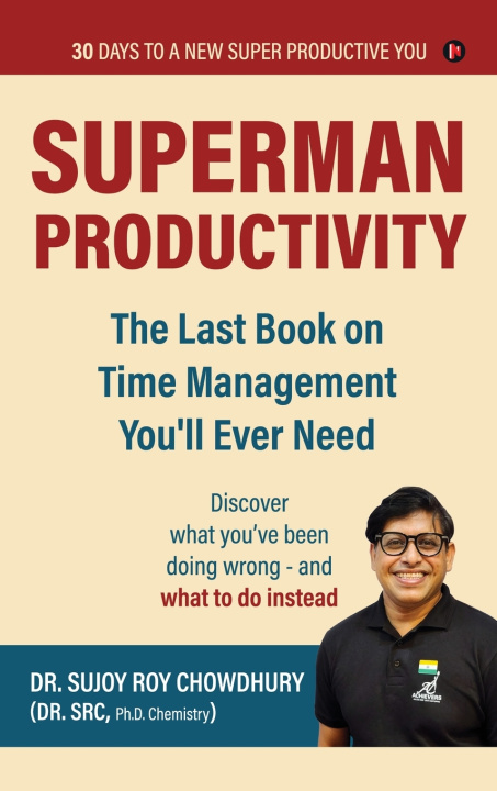 Kniha Superman Productivity Dr. Sujoy Roy Chowdhury (Dr. SRC)
