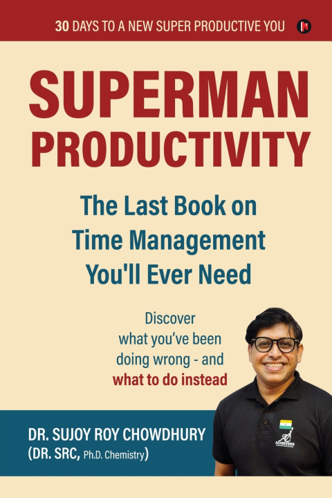 Kniha Superman Productivity Dr. Sujoy Roy Chowdhury (Dr. SRC)