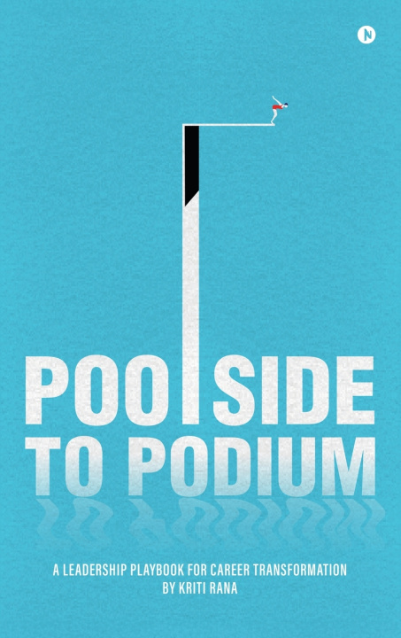 Kniha Poolside to Podium Kriti Rana