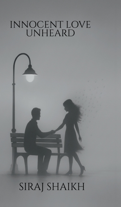 Kniha Innocent Love Unheard Siraj Shaikh