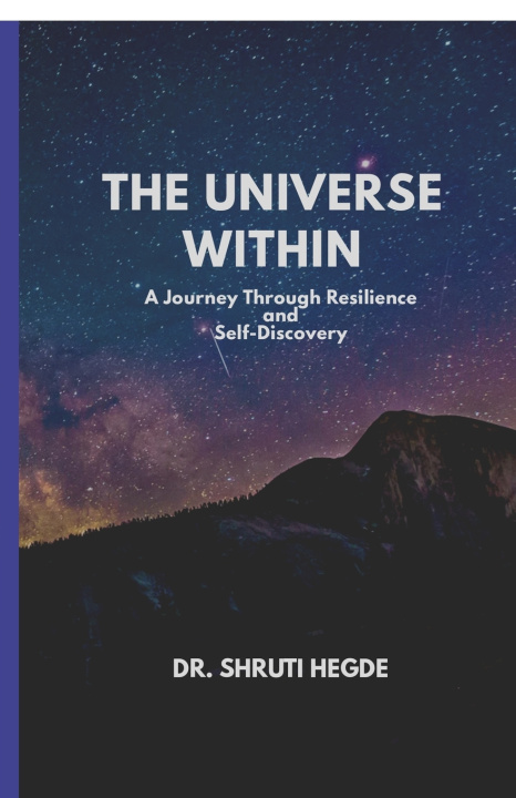 Kniha The Universe Within Dr. Shruti Hegde