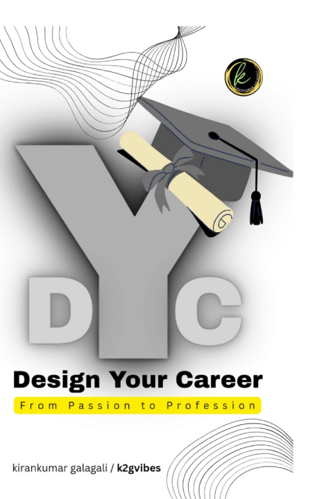 Kniha Design Your Career Kirankumar Galagali