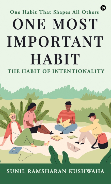 Libro One Most Important Habit Sunil Ramsharan Kushwaha