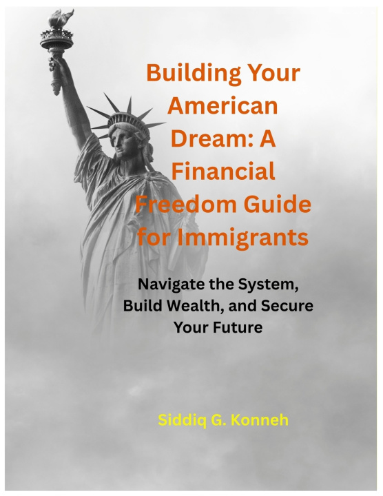 Kniha Building Your American Dream SIDDIQ KONNEH