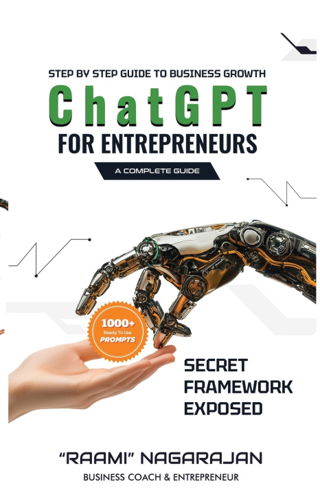Kniha ChatGPT for Entreprenuers - A Complete Guide Raami Nagarajan