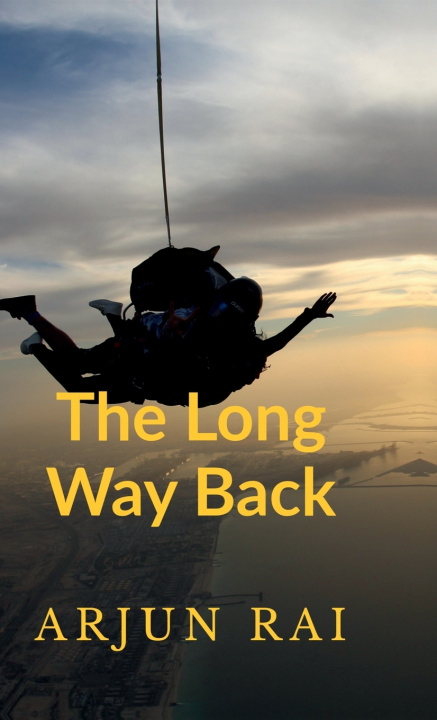 Kniha The Long Way Back ARJUN RAI