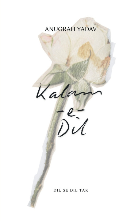 Kniha Kalam-E-Dil Anugrah Yadav